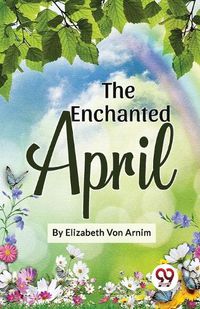 Cover image for The Enchanted April