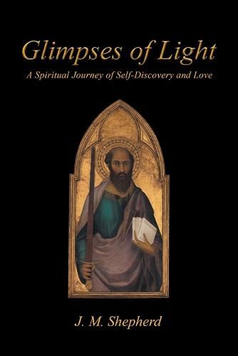 Cover image for Glimpses of Light: A Spiritual Journey of Self-Discovery and Love