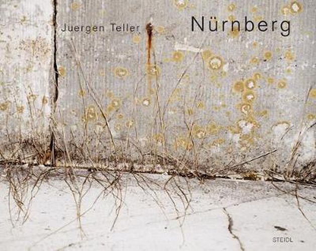 Juergen Teller: Nurnberg