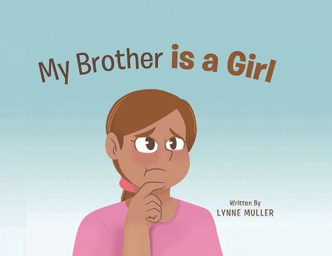 Cover image for My Brother is a girl