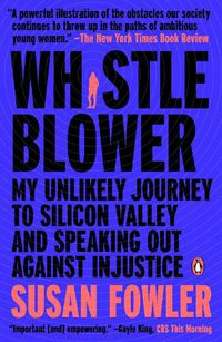 Cover image for Whistleblower: My Unlikely Journey to Silicon valley and Speaking Out Against Injustice