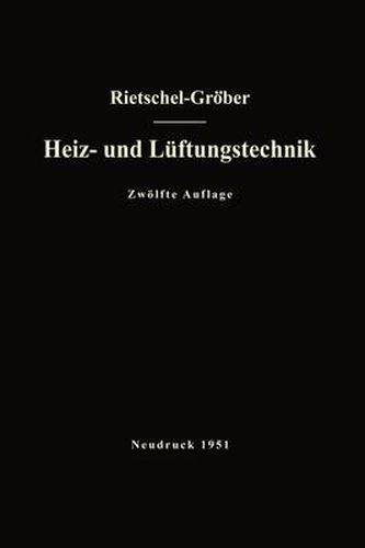 H. Rietschels Lehrbuch Der Heiz- Und Luftungstechnik