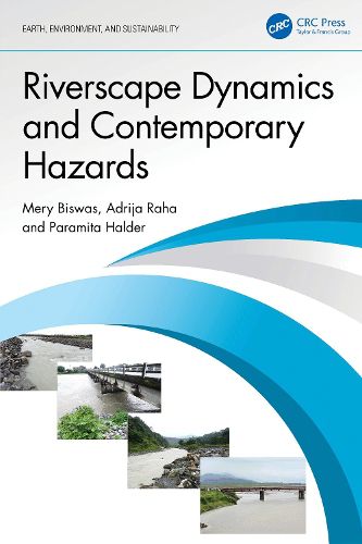 Cover image for Riverscape Dynamics and Contemporary Hazards