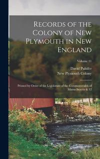 Cover image for Records of the Colony of New Plymouth in New England