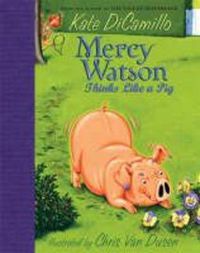 Cover image for Mercy Watson Thinks Like a Pig