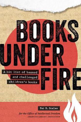Cover image for Books under Fire: A Hit List of Banned and Challenged Children's Books