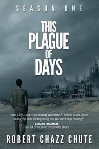 Cover image for This Plague of Days, Season One: The Siege