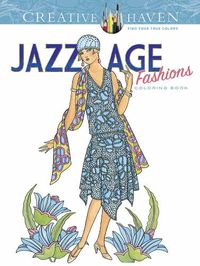 Cover image for Creative Haven Jazz Age Fashions Coloring Book