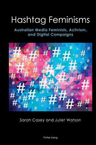 Australian Feminist Campaigning: Celanthropy, Online Activism and Celebrity Feminism