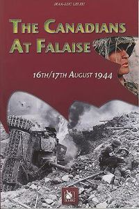 Cover image for The Canadians at Falaise: 16th/17th August 1944