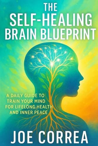 Cover image for The Self-Healing Brain Blueprint
