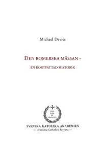 Cover image for Den romerska massan: en kortfattad historik