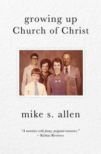 Cover image for Growing Up Church of Christ