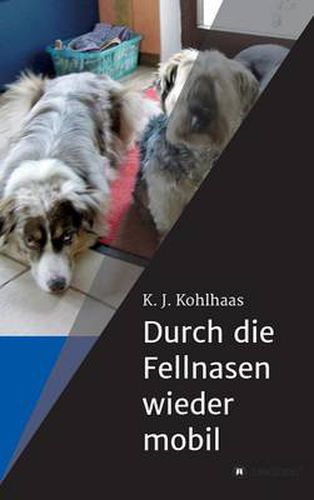 Cover image for Durch die Fellnasen wieder mobil