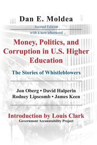 Cover image for Money, Politics, and Corruption in U.S. Higher Education: The Stories of Whistleblowers