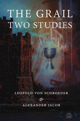 Cover image for The Grail -Two Studies