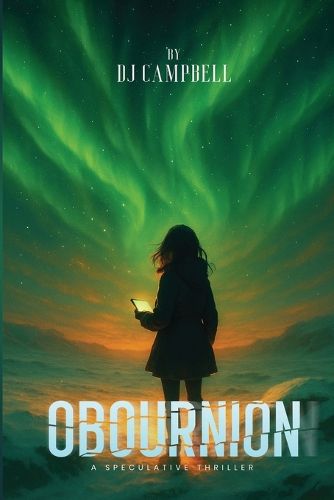 OBOURNION A Speculative Thriller