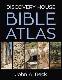 Cover image for Discovery House Bible Atlas