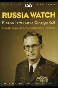 Cover image for Russia Watch: Essays in Honor of George Kolt