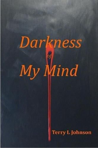 Darkness of My Mind