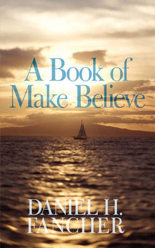 Cover image for A Book of Make Believe
