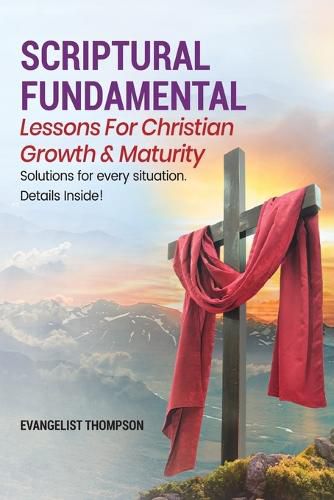 Cover image for Scriptural Fundamental - Lessons for Christian Growth & Maturity