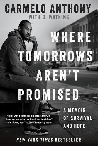 Cover image for Where Tomorrows Aren't Promised: A Memoir of Survival and Hope