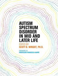 Cover image for Autism Spectrum Disorder in Mid and Later Life