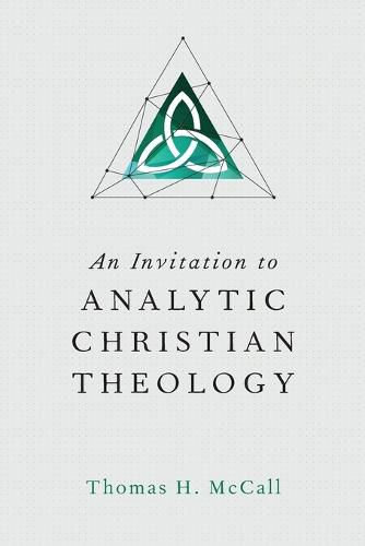 An Invitation to Analytic Christian Theology