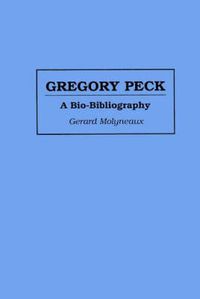 Cover image for Gregory Peck: A Bio-Bibliography