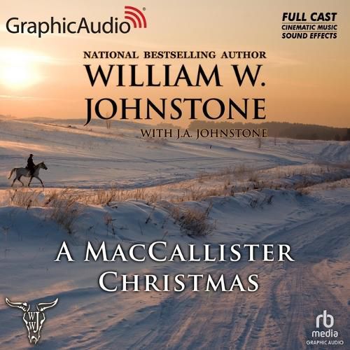 A Maccallister Christmas [Dramatized Adaptation]