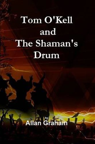 Cover image for Tom O'Kell and The Shaman's Drum