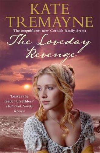 Cover image for The Loveday Revenge (Loveday series, Book 8): A sweeping, Cornish, historical romance