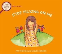 Cover image for A First Look At: Bullying: Stop Picking On Me