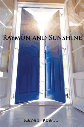 Cover image for Raymon and Sunshine