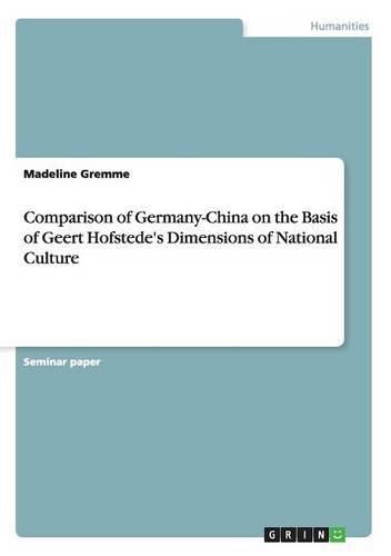 Cover image for Comparison of Germany-China on the Basis of Geert Hofstede's Dimensions of National Culture