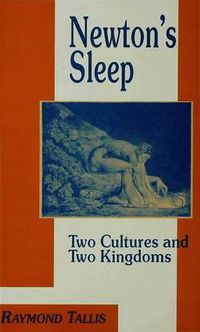 Cover image for Newton's Sleep: The Two Cultures and the Two Kingdoms