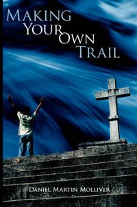 Cover image for Making Your Own Trail