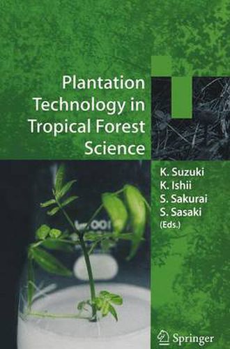 Cover image for Plantation Technology in Tropical Forest Science