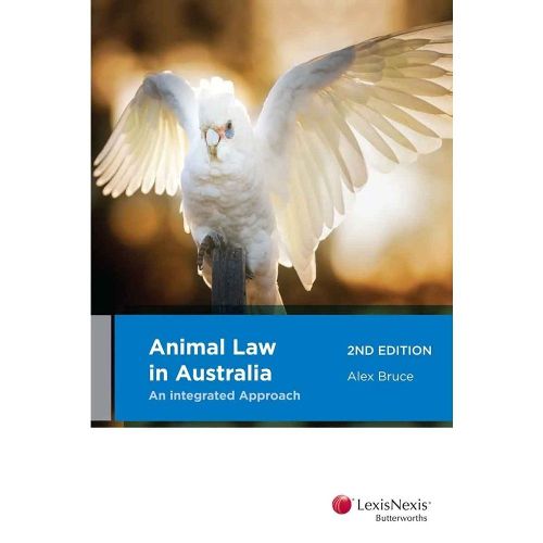 Cover image for Animal Law in Australia: An Integrated Approach