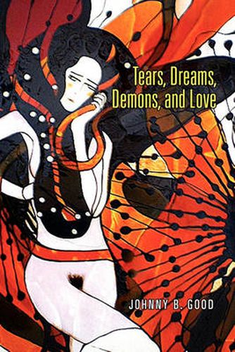 Cover image for Tears, Dreams, Demons, and Love