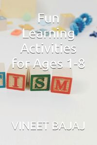Cover image for Fun Learning Activities for Ages 1-8