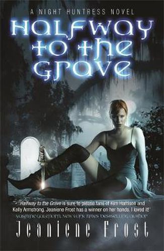 Cover image for Halfway to the Grave: The sexiest and most badass paranormal romance series you'll ever read