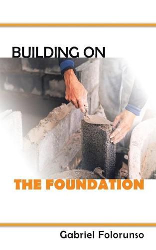 Cover image for Building on the Foundation
