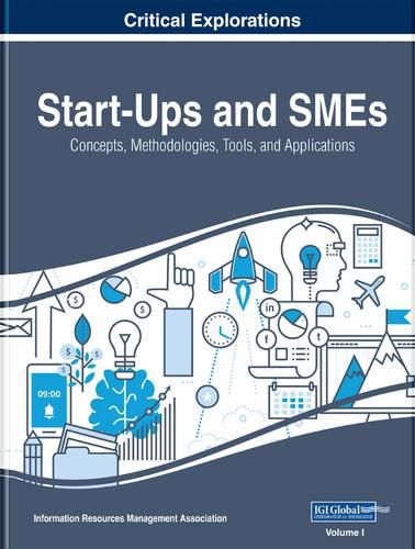 Cover image for Start-Ups and SMEs: Concepts, Methodologies, Tools, and Applications