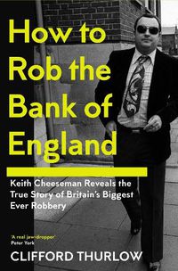 Cover image for How to Rob the Bank of England