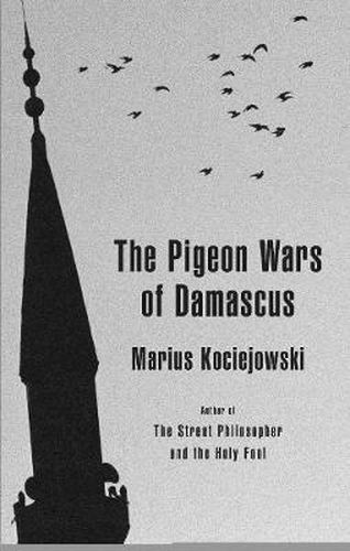 Cover image for Pigeon Wars of Damascus