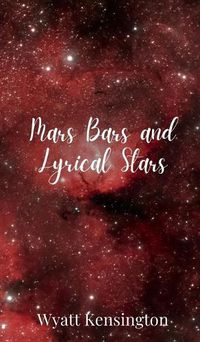 Cover image for Mars Bars and Lyrical Stars