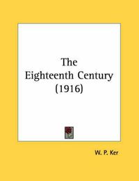 Cover image for The Eighteenth Century (1916)