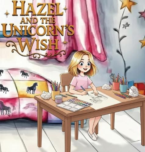 Cover image for Hazel and the Unicorn's Wish
